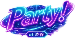 「サロン×Party!」at 渋谷