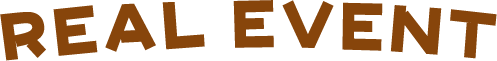 REAL EVENT